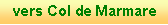 Zone de Texte: vers Col de Marmare